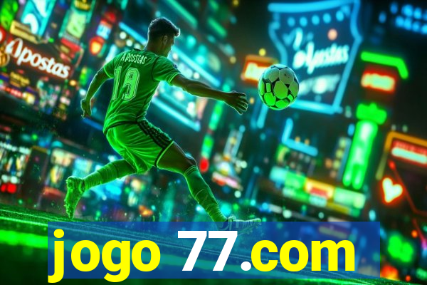 jogo 77.com